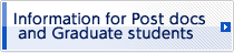 Information for Post docs and Graduate students